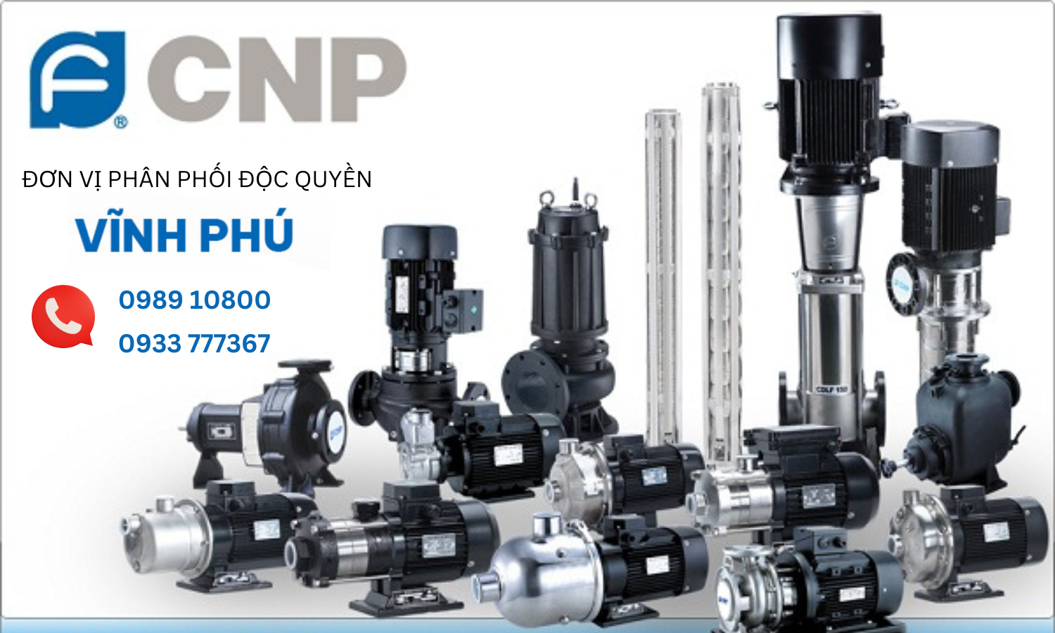 Vĩnh Phú - Đơn vị phân phối máy bơm công nghiệp CNP chính hãng